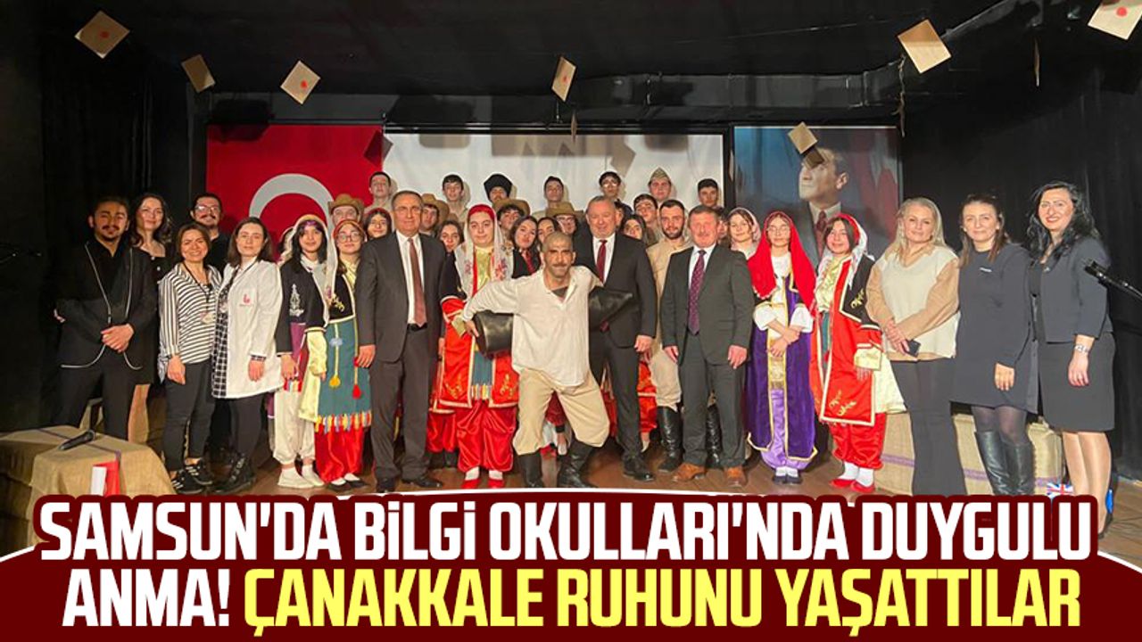 Samsun'da Bilgi Okulları'nda duygulu anma! Çanakkale ruhunu yaşattılar