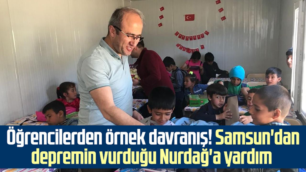Öğrencilerden örnek davranış! Samsun'dan depremin vurduğu Nurdağ'a yardım