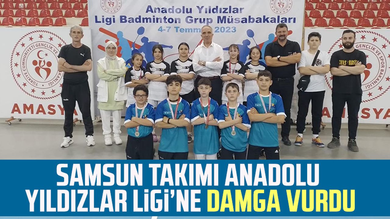 Samsun takımı Anadolu Yıldızlar Ligi'ne damga vurdu