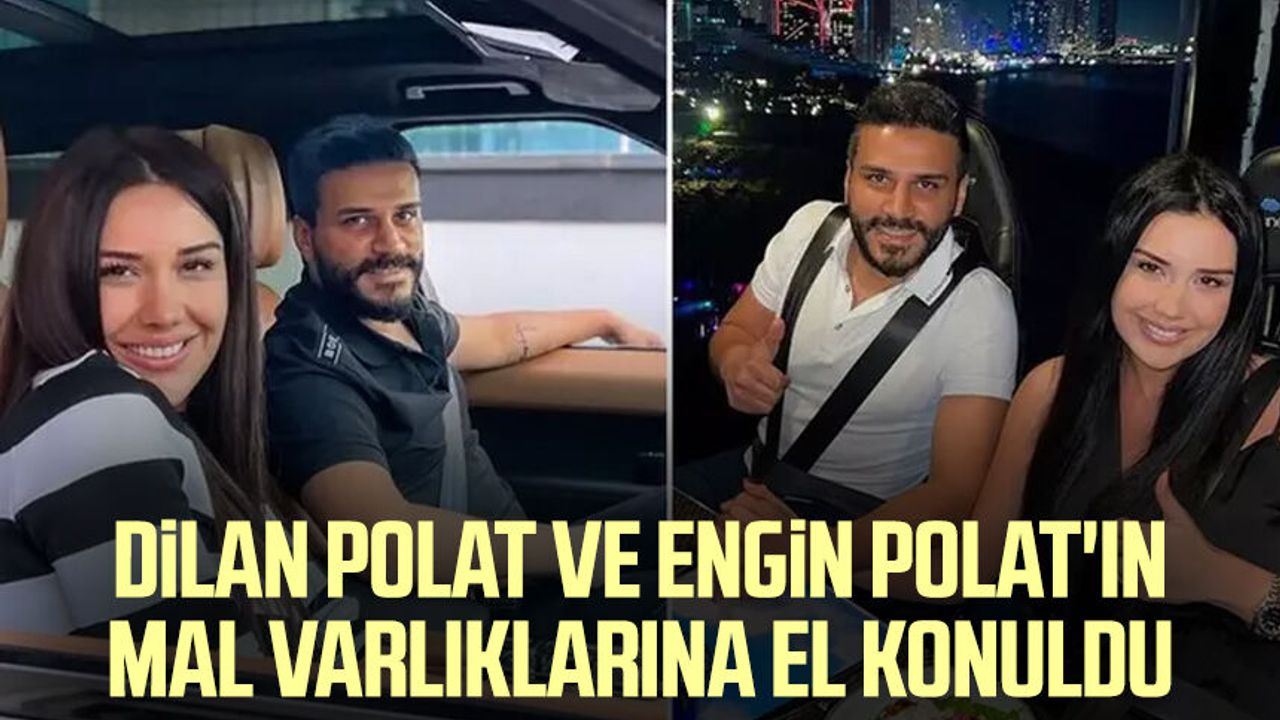 Dilan Polat Ve Engin Polat'ın Mal Varlıklarına El Konuldu - Samsun ...