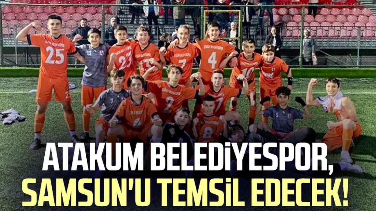 Atakum Belediyespor, Türkiye Şampiyonası'nda Samsun'u temsil edecek!
