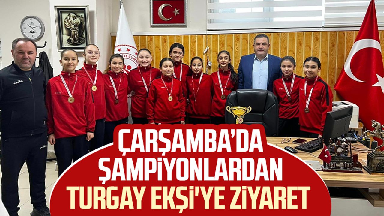 Çarşamba'da şampiyonlardan Turgay Ekşi'ye ziyaret 