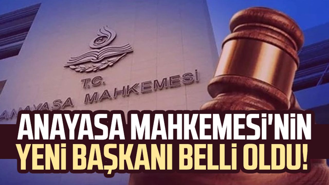 Anayasa Mahkemesi'nin Yeni Başkanı Belli Oldu! - Samsun Haber, Samsun ...