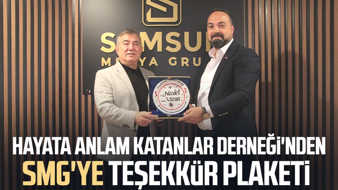 Hayata Anlam Katanlar Derneği'nden SMG'ye teşekkür plaketi
