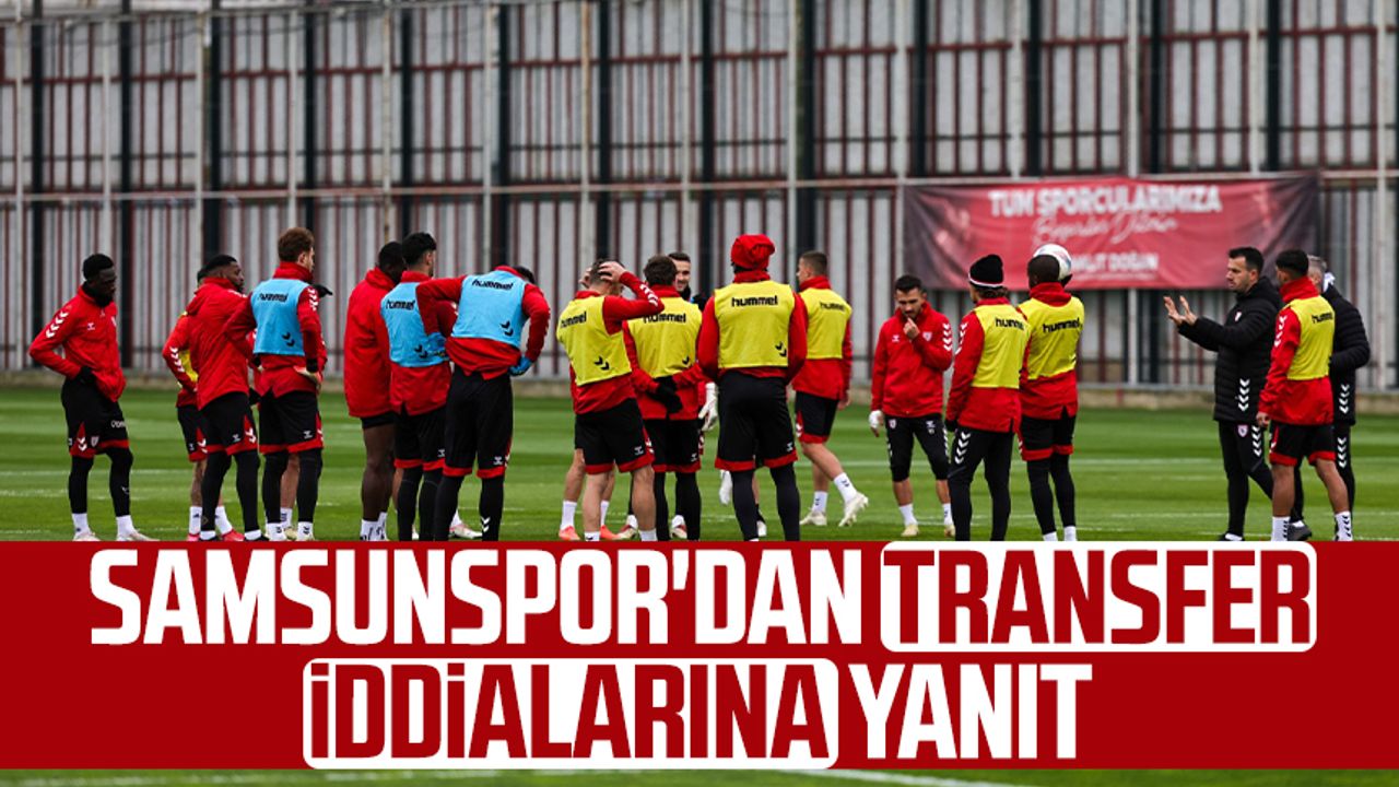 Reeder Samsunspor'dan transfer iddialarına yanıt