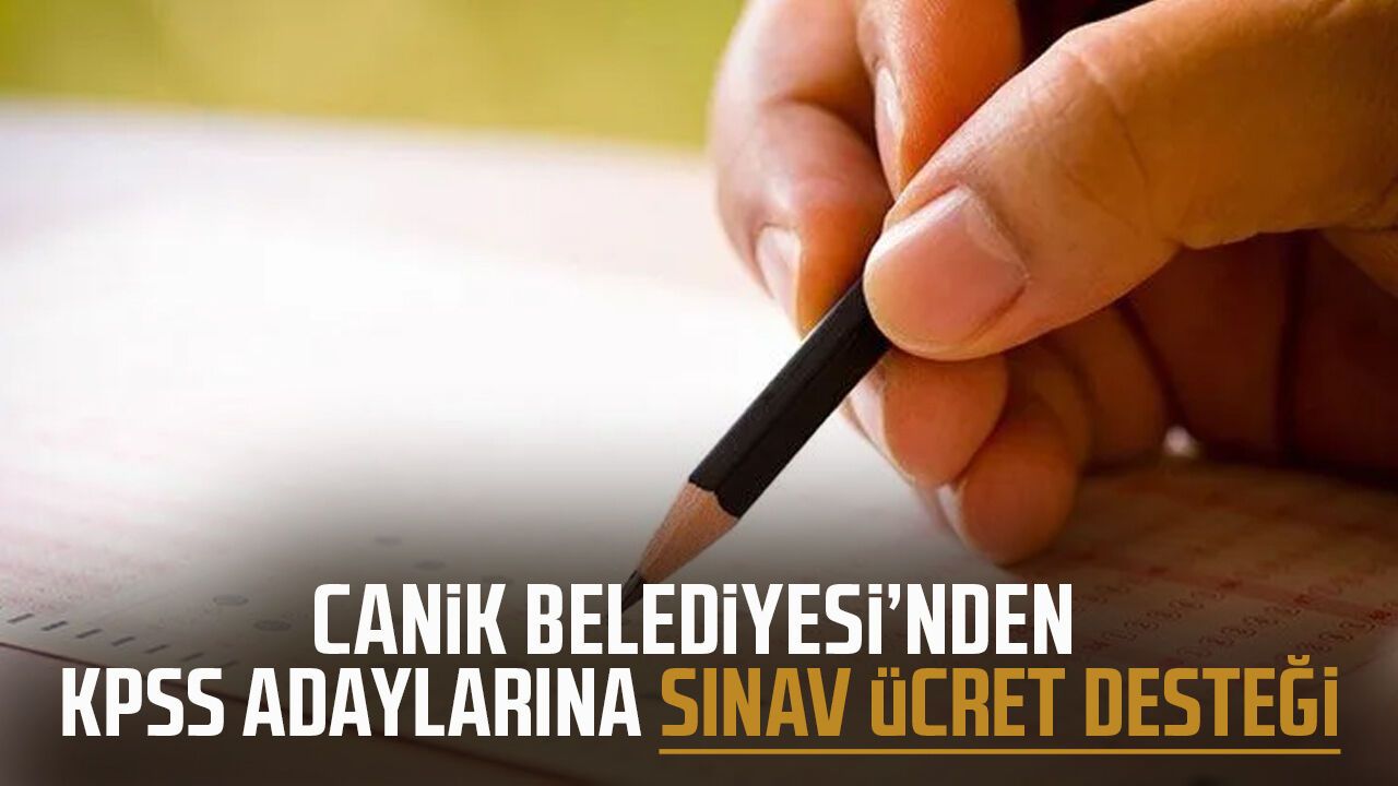 Canik'te KPSS adaylarına ücret desteği