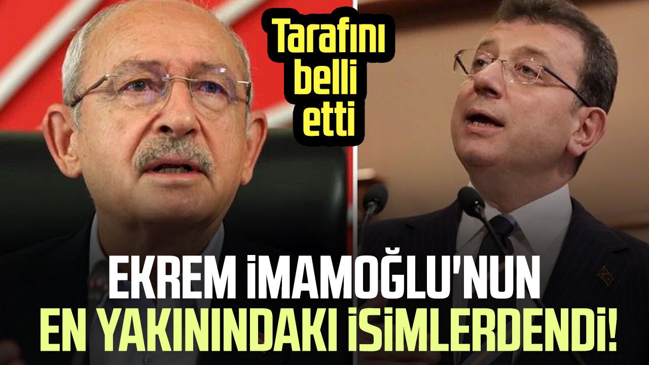 Ekrem İmamoğlu'nun en yakınındaki isimlerdendi! Tarafını belli etti