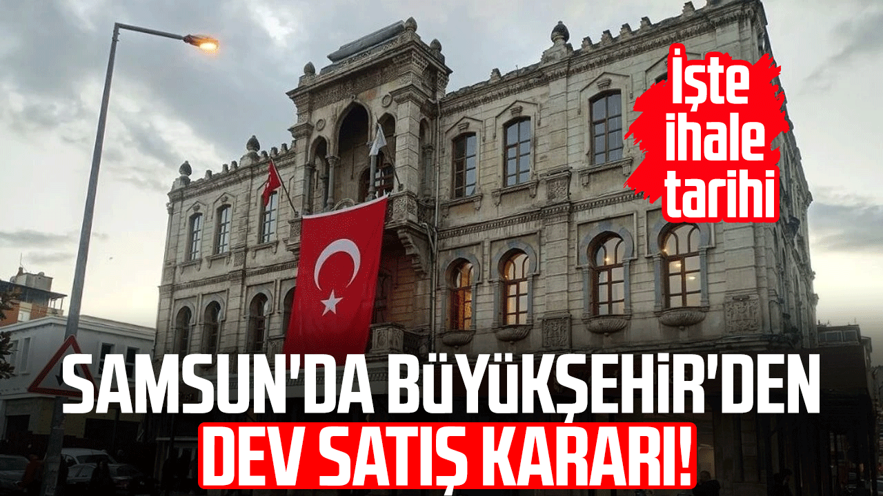 Samsun Büyükşehir Belediyesi Atakum'daki 10 iş yerini satışa çıkarıyor