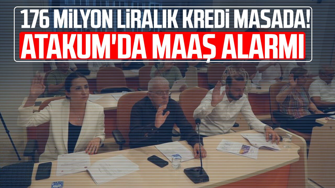 176 milyon liralık kredi masada! Atakum'da maaş alarmı
