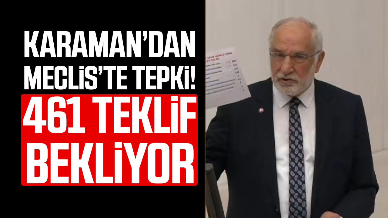 Saadet Partili Mehmet Karaman’dan Meclis’te tepki