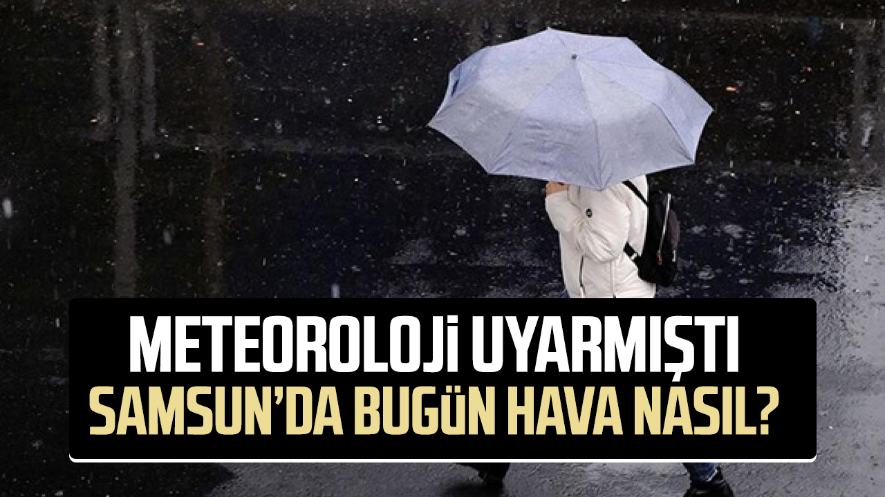 Samsun hava durumu 30 Ağustos Pazar