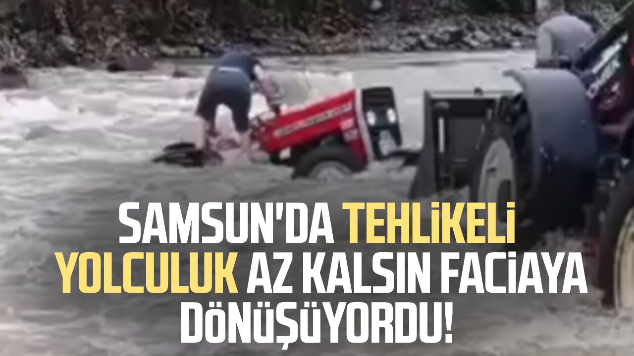 Samsun'da tehlikeli yolculuk az kalsın faciaya dönüşüyordu!