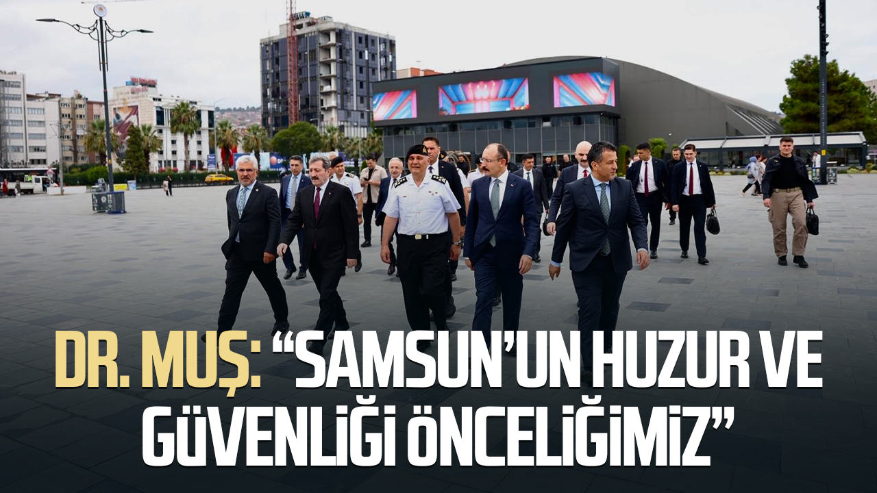 Mehmet Muş ve Ali Çardakcı Samsun’da buluştu