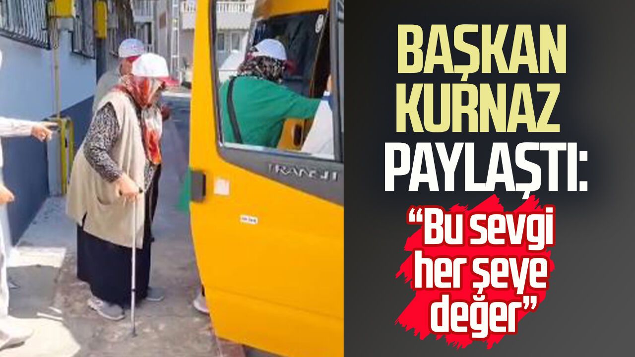 Başkan İhsan Kurnaz paylaştı: “Bu sevgi her şeye değer”