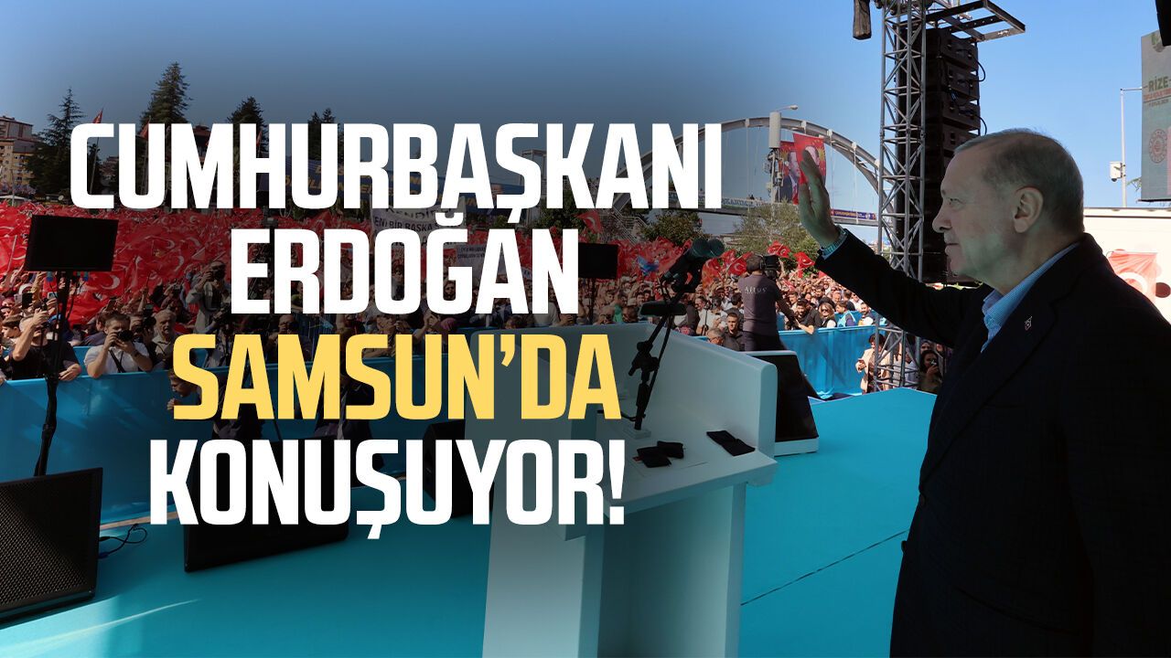 CANLI YAYIN | Cumhurbaşkanı Erdoğan Samsun Şehir Hastanesi'ni açıyor