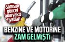 Benzine ve motorine zam gelmişti: 4 Mayıs Samsun güncel akaryakıt fiyatları