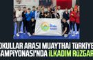 Okullar arası Muaythai Türkiye Şampiyonası'nda İlkadım rüzgarı