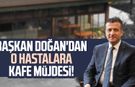 Samsun Büyükşehir Belediye Başkan Halit Doğan'dan o hastalara kafe müjdesi!