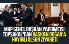 MHP Genel Başkan Yardımcısı İlyas Topsakal'dan SBB Başkanı Halit Doğan'a hayırlı olsun ziyareti