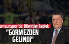 Samsunspor'da Veysel Bilen'den tepki: "Görmezden gelindi"