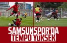 Samsunspor'da tempo yüksek: Rakip Eyüpspor