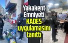 Yakakent Emniyeti KADES uygulamasını tanıttı