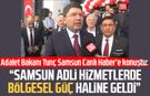 Adalet Bakanı Yılmaz Tunç: "Samsun adli hizmetlerde bölgesel güç haline geldi"