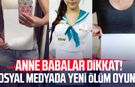 Anne babalar dikkat! Sosyal medyada yeni ölüm oyunu