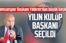 Samsunspor Başkanı Yüksel Yıldırım'dan büyük başarı!