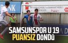 Samsunspor U 19 puansız döndü