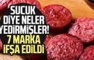 Sucuk diye neler yedirmişler! 7 marka ifşa oldu