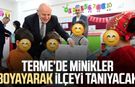 Terme’de minikler boyayarak ilçeyi tanıyacak