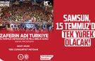 Samsun, 15 Temmuz’da tek yürek olacak! Vatandaşlar davet edildi