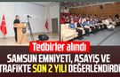 Samsun Emniyeti, asayiş ve trafikte son 2 yılı değerlendirdi