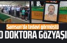 Kafasından vurulan Doktor Aksın Serarslan son yolculuğuna uğurlandı