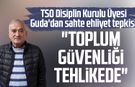 TSO Disiplin Kurulu Üyesi Hasan Guda'dan sahte ehliyet tepkisi!