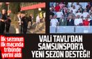 Vali Orhan Tavlı’dan Samsunspor’a yeni sezon desteği!