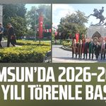 Samsun’da 2026-2027 Adli Yılı törenle başladı