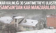 Kar kalınlığı 30 santimetreye ulaştı! Samsun'dan kar manzaraları