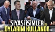 Tüm Türkiye sandık başında! Siyasi isimler oylarını kullandı