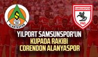 Yılport Samsunspor'un kupada rakibi Corendon Alanyaspor