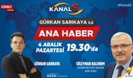 Gürkan Sarıkaya ile Kanal S Ana Haber 4 Aralık Pazartesi