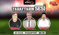 Taraftarın Sesi Kanal S ekranlarında sizlerle 29 Ocak Pazartesi