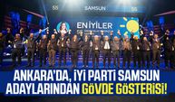 Ankara'da, İYİ Parti Samsun adaylarından gövde gösterisi!