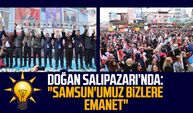 AK Parti SBB Başkan Adayı Halit Doğan: "Samsun'umuz bizlere emanet"