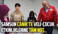 Samsun Canik’te veli-çocuk etkinliklerine tam not