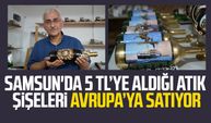 Samsun'da 5 TL’ye aldığı atık şişeleri Avrupa’ya satıyor