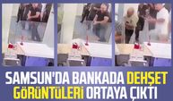 Samsun'da bankada silahlı saldırı: Dehşet görüntüleri ortaya çıktı