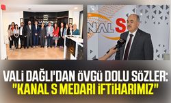 Vali Zülkif Dağlı'dan övgü dolu sözler: "Kanal S medarı iftiharımız"