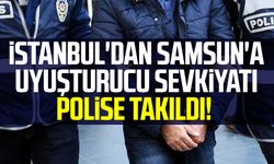 İstanbul'dan Samsun'a uyuşturucu sevkiyatı polise takıldı!